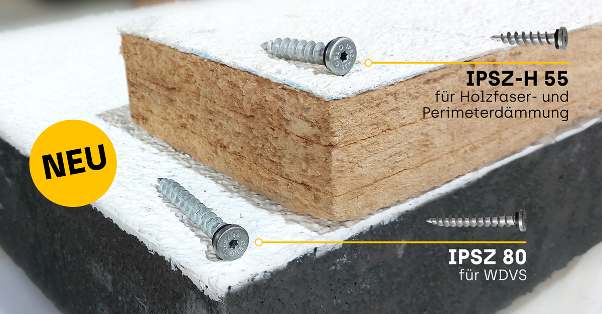 Nahaufnahme von IPSZ-H 55 und IPSZ 80 Schrauben für Holzfaser- und Perimeterdämmung.